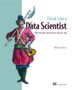 Think Like a Data Scientist by Brian Godsey - Paperback