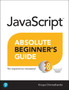 JavaScript Absolute Beginner's Guide by Kirupa Chinnathambi - Paperback