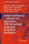 Ambient Intelligence ??? Software and Applications ??? 14th International Symposium on Ambient Intelligence : 770 by Paulo Novais - Paperback