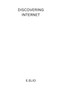 DISCOVERING INTERNET by E ELIO E - Paperback