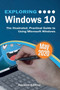 Exploring Windows 10 May 2020 Edition : The Illustrated, Practical Guide to Using Microsoft Windows : 2 by Kevin Wilson - Paperback