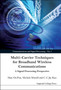 Multi-carrier Techniques For Broadband Wireless Communications: A Signal Processing Perspective : 3 by C-c Jay Kuo - Hardback