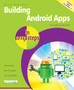 Building Android Apps in Easy Steps : Covers App Inventor 2 by Mike McGrath - Paperback