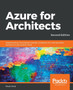 Azure for Architects : Implementing cloud design, DevOps, containers, IoT, and serverless solutions on your public cloud, 2nd Edition by Ritesh Modi - Paperback