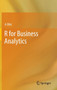 R for Business Analytics by A Ohri - Hardback
