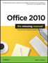 Office 2010: The Missing Manual : The Book That Should Have Been in the Box by Nancy Conner - Paperback