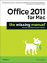 Office 2011 for Mac: The Missing Manual : The Book That Should Have Been in the Box by Chris Grover - Paperback