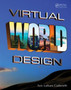 Virtual World Design by Ann Cudworth - Paperback