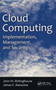 Cloud Computing : Implementation, Management, and Security by John W. Rittinghouse - Hardback