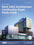 Autodesk Revit 2022 Architecture Certification Exam Study Guide : Certified User and Certified Professional by Elise Moss - Paperback
