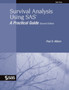 Survival Analysis Using SAS : A Practical Guide by Paul D Allison - Paperback