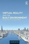 Virtual Reality and the Built Environment by Jennifer Whyte - Paperback