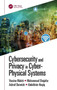 Cybersecurity and Privacy in Cyber Physical Systems by Yassine Maleh - Hardback