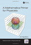 A Mathematica Primer for Physicists by Jim Napolitano - Paperback