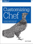 Customizing Chef by Jon Cowie - Paperback