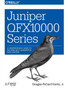 Juniper QFX10000 Series by Douglas Richard Hanks Jr - Paperback