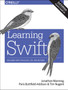 Learning Swift : Building Apps for macOS, iOS, and Beyond by Paris Buttfield-Addison - Paperback