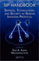 SIP Handbook : Services, Technologies, and Security of Session Initiation Protocol by Syed A. Ahson - Hardback