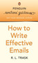 Penguin Writers' Guides: How to Write Effective Emails by R L Trask - Paperback