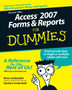 Access 2007 Forms and Reports For Dummies by Brian Underdahl - Paperback