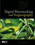 Digital Watermarking and Steganography by Ingemar Cox - Hardback