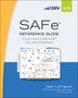SAFe 4.5 Reference Guide : Scaled Agile Framework for Lean Enterprises by Dean Leffingwell - Paperback