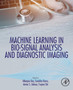 Machine Learning in Bio-Signal Analysis and Diagnostic Imaging by Nilanjan Dey - Paperback