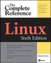 Linux: The Complete Reference, Sixth Edition by Richard Petersen - Paperback