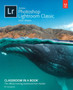 Adobe Photoshop Lightroom Classic Classroom in a Book (2020 release) by Rafael Concepcion - Paperback