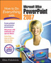 How to Do Everything with Microsoft Office PowerPoint 2007 by Ellen Finkelstein - Paperback