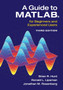 A Guide to MATLAB (R) : For Beginners and Experienced Users by Brian R. Hunt - Paperback