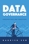 Data Governance : Perspectives and Practices by Harkish Sen - Paperback
