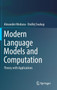 Modern Language Models and Computation : Theory with Applications by Alexander Meduna - Hardback