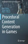 Procedural Content Generation in Games by Noor Shaker - Hardback