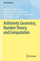 Arithmetic Geometry, Number Theory, and Computation by Jennifer S. Balakrishnan - Paperback
