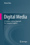 Digital Media : A Problem-solving Approach for Computer Graphics by Rimon Elias - Paperback