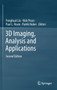 3D Imaging, Analysis and Applications by Yonghuai Liu - Hardback