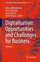 Digitalisation: Opportunities and Challenges for Business : Volume 1 : 620 by Bahaaeddin Alareeni - Paperback