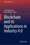 Blockchain and its Applications in Industry 4.0 : 119 by Suyel Namasudra - Hardback