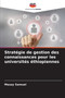 Strategie de gestion des connaissances pour les universites ethiopiennes by Mesay Samuel - Paperback