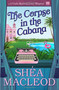 The Corpse in the Cabana : A Viola Roberts Cozy Mystery : 1