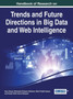 Handbook of Research on Trends and Future Directions in Big Data and Web Intelligence by Noor Zaman - Hardback