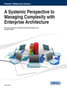 A Systemic Perspective to Managing Complexity with Enterprise Architecture by Pallab Saha - Hardback
