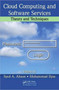Cloud Computing and Software Services : Theory and Techniques by Syed A. Ahson - Hardback
