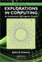 Explorations in Computing : An Introduction to Computer Science by John S. Conery - Hardback