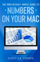 The Ridiculously Simple Guide To Numbers For Mac by Scott La Counte - Paperback