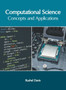 Computational Science: Concepts and Applications by Rushel Davis - Hardback