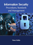 Information Security: Procedures, Standards and Management by Fiona Hobbs - Hardback