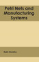 Petri Nets and Manufacturing Systems by Ruth Hinrichs - Hardback