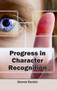 Progress in Character Recognition by Dennis Rankin - Hardback